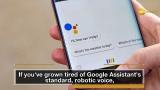 How to get all of Google Assistant’s new voices