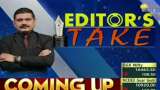 Editors Take: Today US Trading Session-Make Or Break; Post Fed Policy Market View Reveals Anil Singhvi