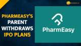 PharmEasy’s parent API Holdings call off its IPO plans; to consider right issue