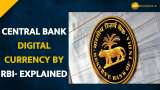 Objectives and benefits of issuing a CBDC - RBI&#039;s Concept Note details