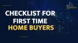 The Right Property Show: Checklist for First Time Home Buyers