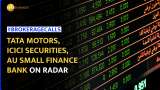 Tata Motors ICICI Securities and More Among Top Brokerage Calls This Week