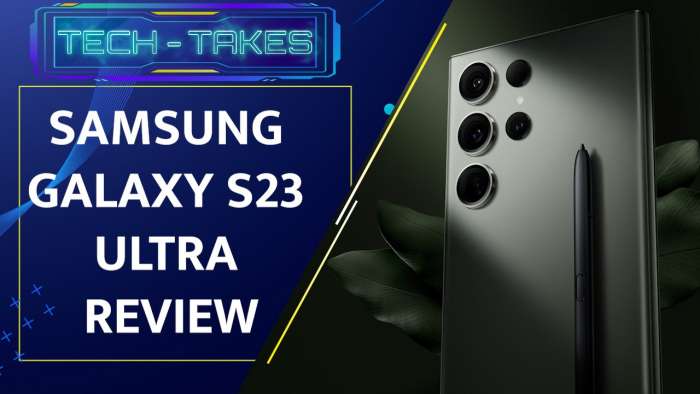 Samsung Galaxy S23 Ultra Review: Does it offer the best price-performance mix for you?